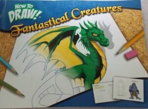 How To Draw Fantastical Creatures